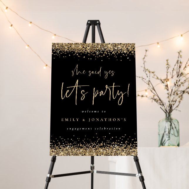 She Said Yes Gold Glitter Welcome Engagement Black Foam Board (In Situ (Stand))