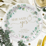 She Said Yes Greenery Eucalyptus Bridal Shower Pap Paper Plates<br><div class="desc">She Said Yes Greenery Eucalyptus Bridal Shower Paper Plate</div>