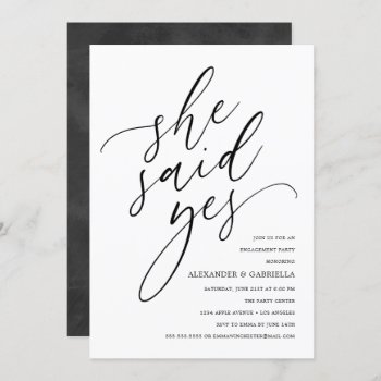 She Said Yes Modern Black Script Engagement Party Invitation by PinkMoonPaperie at Zazzle