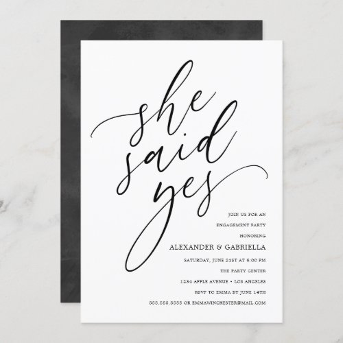 She Said Yes Modern Black Script Engagement Party Invitation