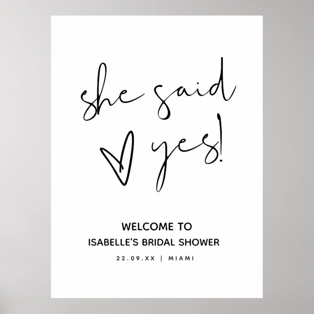 She Said Yes Modern Bridal Shower Welcome Sign (Front)