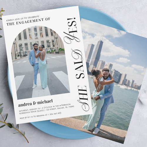 She Said Yes Modern Engagement Party Arch 2 photo Invitation