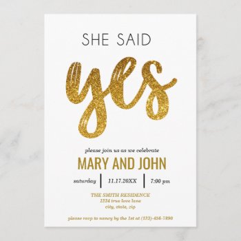 She Said Yes Modern Gold Glitter Engagement Party Invitation by SunflowerDesigns at Zazzle