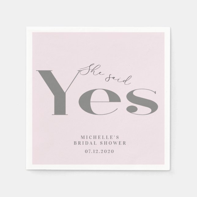 She said yes modern typography bridal shower napkins (Front)