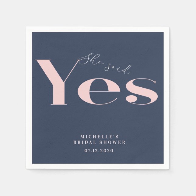 She said yes modern typography bridal shower napkins (Front)