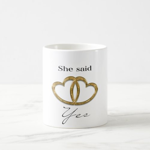She said yes mug