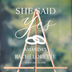 She Said Yes Personalized Bachelorette Welcome Acrylic Sign