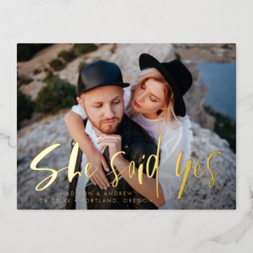 She Said Yes Photo Save the Date Foil Invitation Postcard