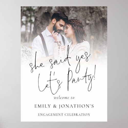 She Said Yes Photo Welcome Engagement Party Poster