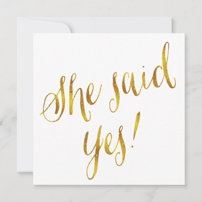 She Said Yes Quote Faux Gold Foil Metallic Design Announcement (Front)