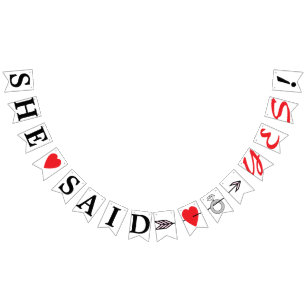 SHE SAID YES, Red Heart, Diamond Ring, And Arrow Bunting Flags