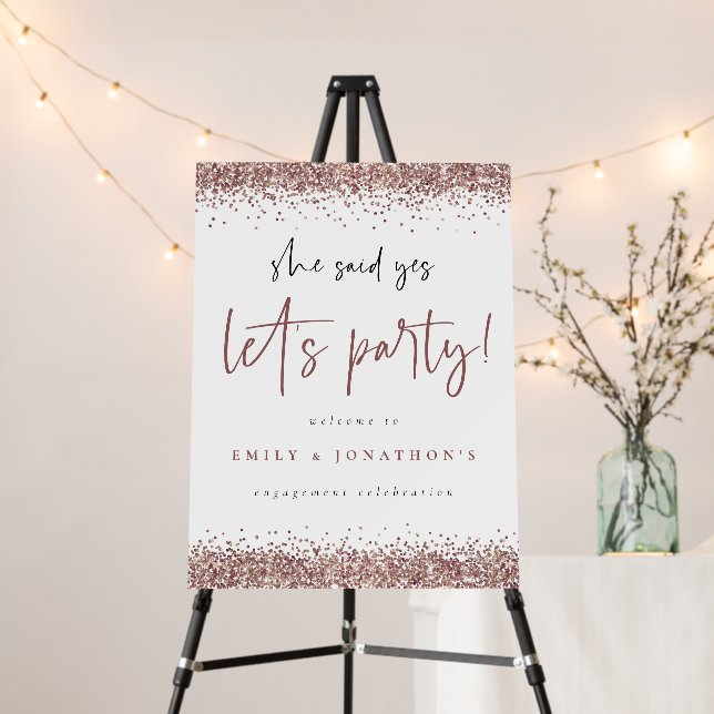 She Said Yes Rose Gold Glitter Welcome Engagement Foam Board (In Situ (Stand))