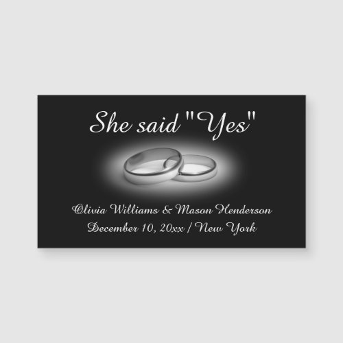 She said Yes Save the Date Magnet in Black