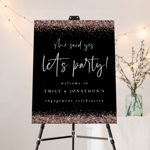 She Said Yes Welcome Rose Gold Glitter Engagement Foam Board