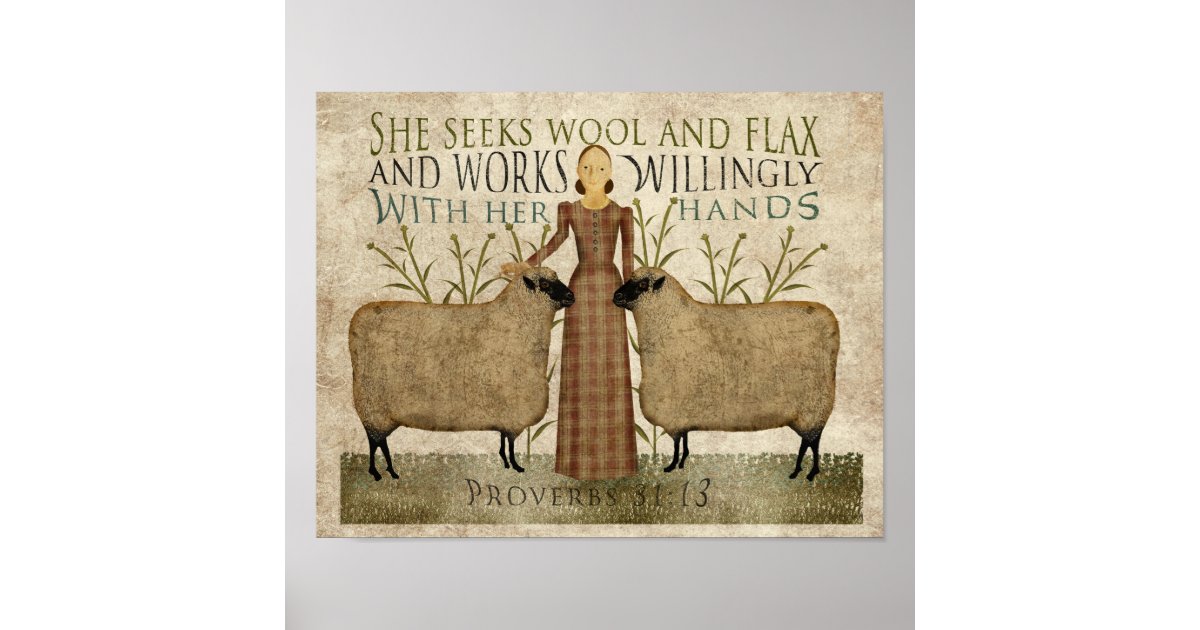 She Seeks Wool And Flax Poster Zazzle