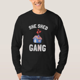 She Shed And Lady Cave 1 T-Shirt