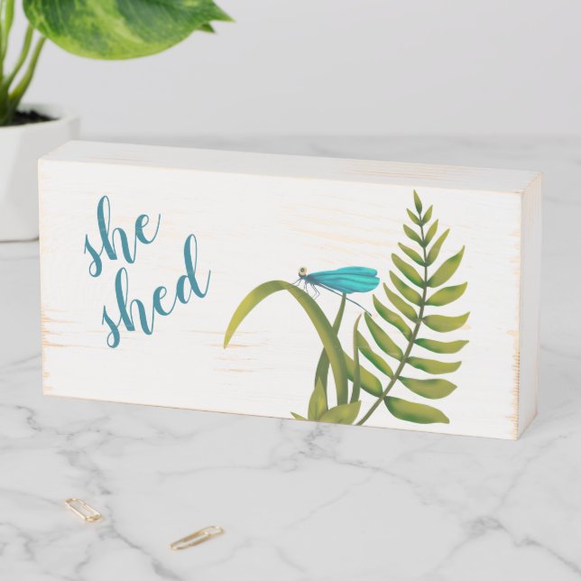 "She Shed" Sign with Fern & Dragon Fly (In Situ Horizontal)