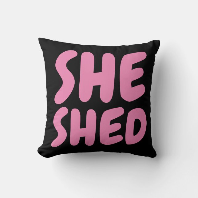 SHE SHED THROW PILLOWS (Front)