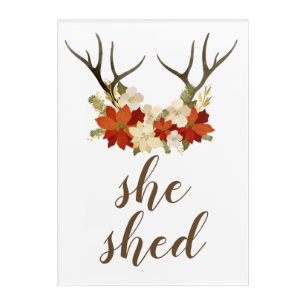 "She Shed" with Antlers and Flowers Acrylic Print
