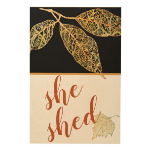 "She Shed" with Lacy Golden Leaves Wood Wall Art