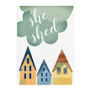 "She Shed" withCute Houses & Clouds Acrylic Print