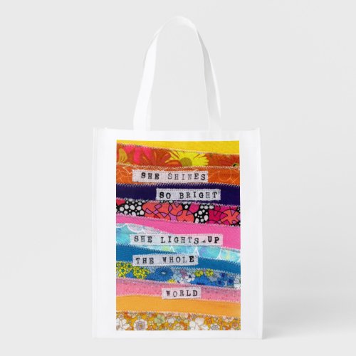 She shines so bright Inspirational quotes Grocery Bag