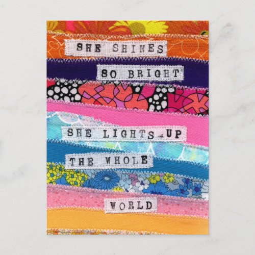 She shines so bright Inspirational quotes Postcard