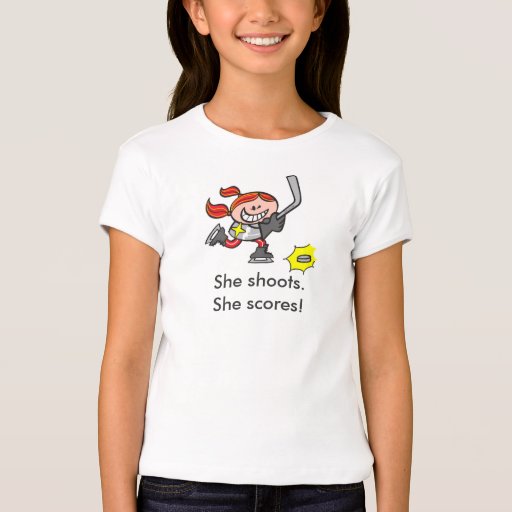 She shoots. She scores! T-Shirt | Zazzle