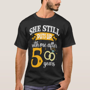 She Still Puts Up With Me After 5 Years 5th Annive T-Shirt