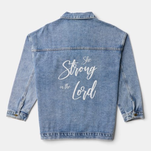 She Strong In The Lord  Denim Jacket