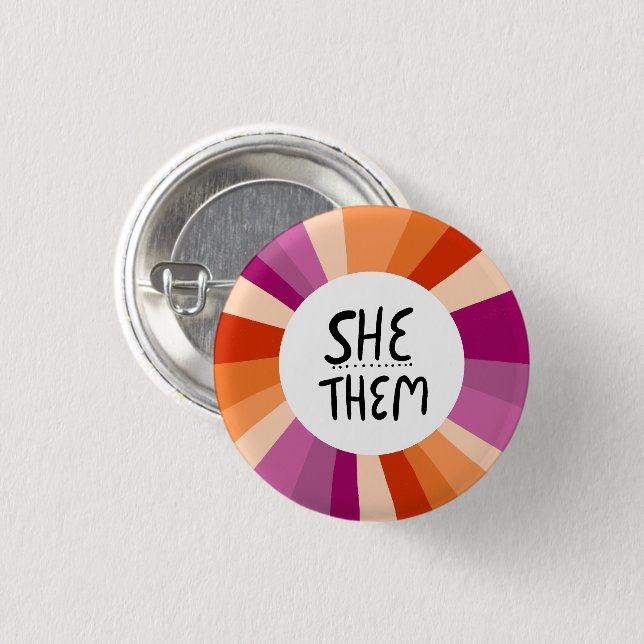 SHE/THEM Pronouns Colorful Circle Lesbian Pride Button (Front & Back)