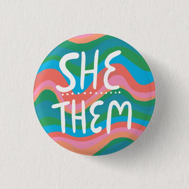 SHE/THEM Pronouns Colorful Handletter Green Pink Button (Front)