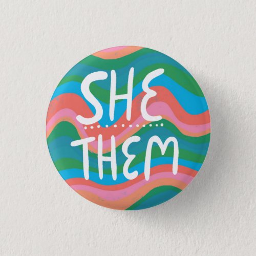 SHETHEM Pronouns Colorful Handletter Green Pink Button