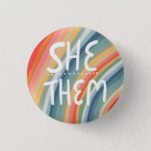 SHE/THEM Pronouns Colorful Handlettered Rainbow Button