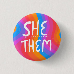 SHE/THEM Pronouns Colorful Handlettering Stripes Button