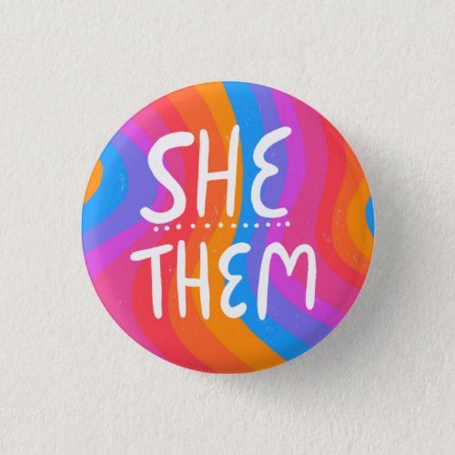 SHETHEM Pronouns Colorful Handlettering Stripes Button