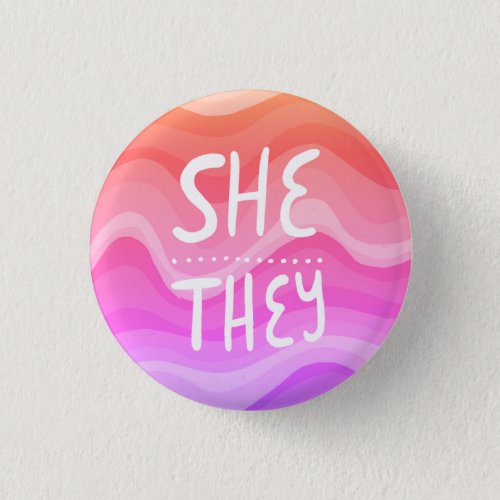SHETHEY Pronouns Colorful Handletter Orange Pink Button