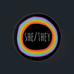 SHE/THEY Pronouns Colorful Rainbow Circle Black Button<br><div class="desc">Decorate your outfit with this cool art button. Makes a great  gift! You can customize it and add text too. Check my shop for lots more colors and patterns! Let me know if you'd like something custom too.</div>