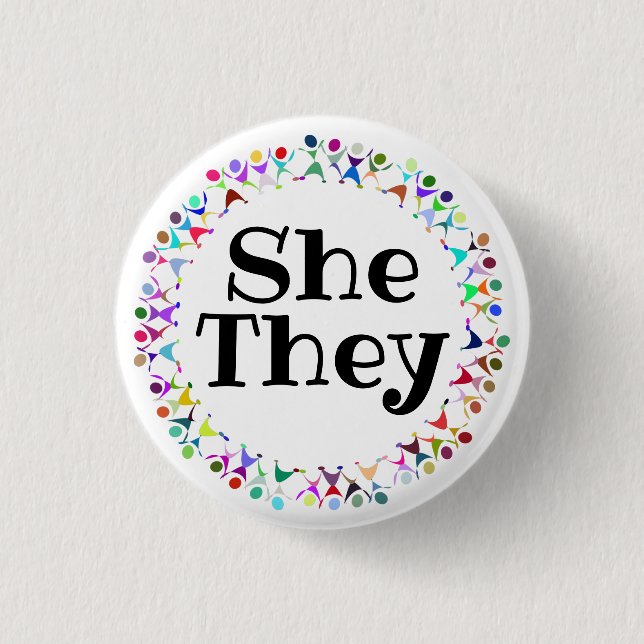 She They Pronouns in Human Figures Circle Button (Front)