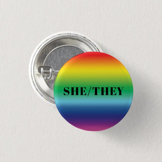 She, They Pronouns Lgbtq Lgbt Pride Rainbow Colors Button (Front & Back)