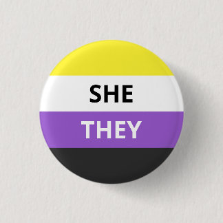 She/They Pronouns Non-Binary Flag Badge Button