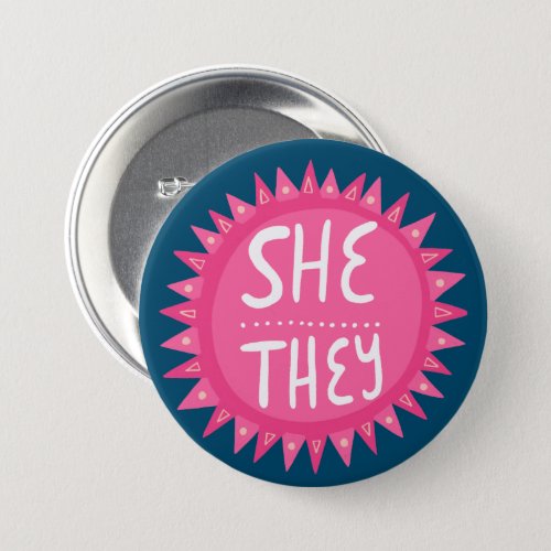 SHETHEY Pronouns Pink Sun Pride Handlettered Button