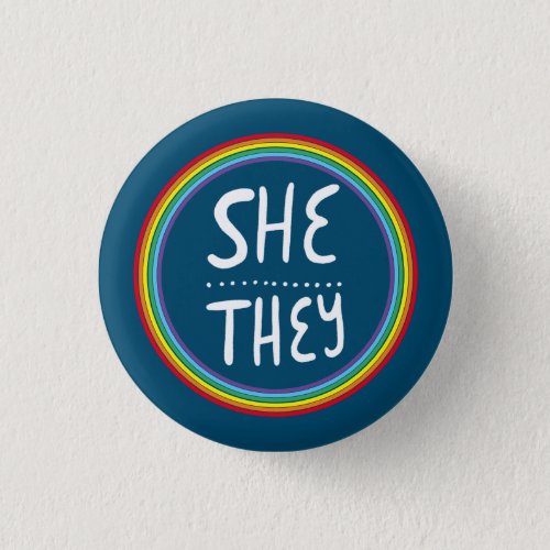 SHETHEY Pronouns Rainbow Handlettered Minimal Button