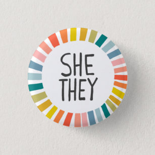 SHE / THEY Pronouns Rainbow Handlettered Pride   Button
