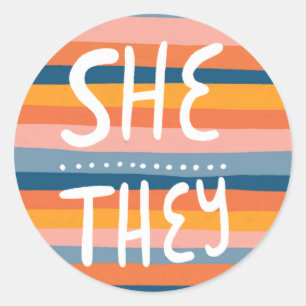 SHE/THEY Pronouns Stripes Handlettering Sheet of Classic Round Sticker