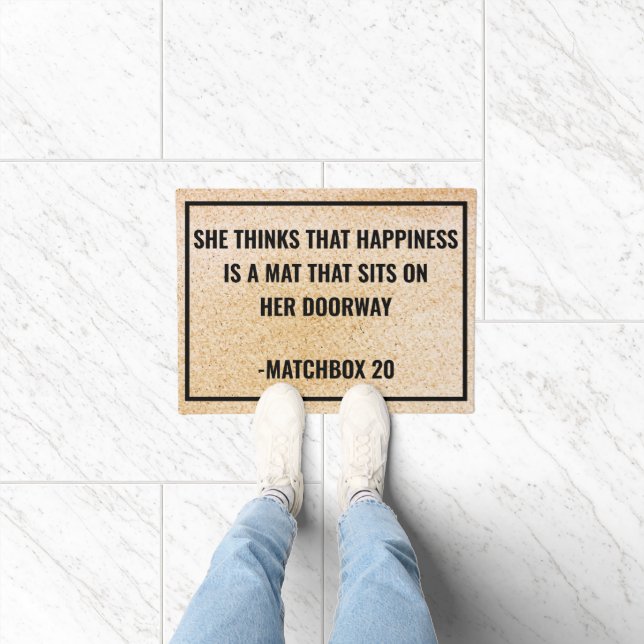 She thinks that happiness is a Doormat For 90's (Indoor)
