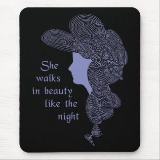 She Walks in Beauty Like the Night Mouse Pad