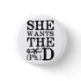 She Wants the PhD Button