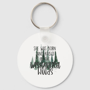 She Was Born And Raised In Wisha Woods Camper Keychain