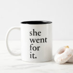 She Went For It - Inspiration For Women Two-tone Coffee Mug at Zazzle